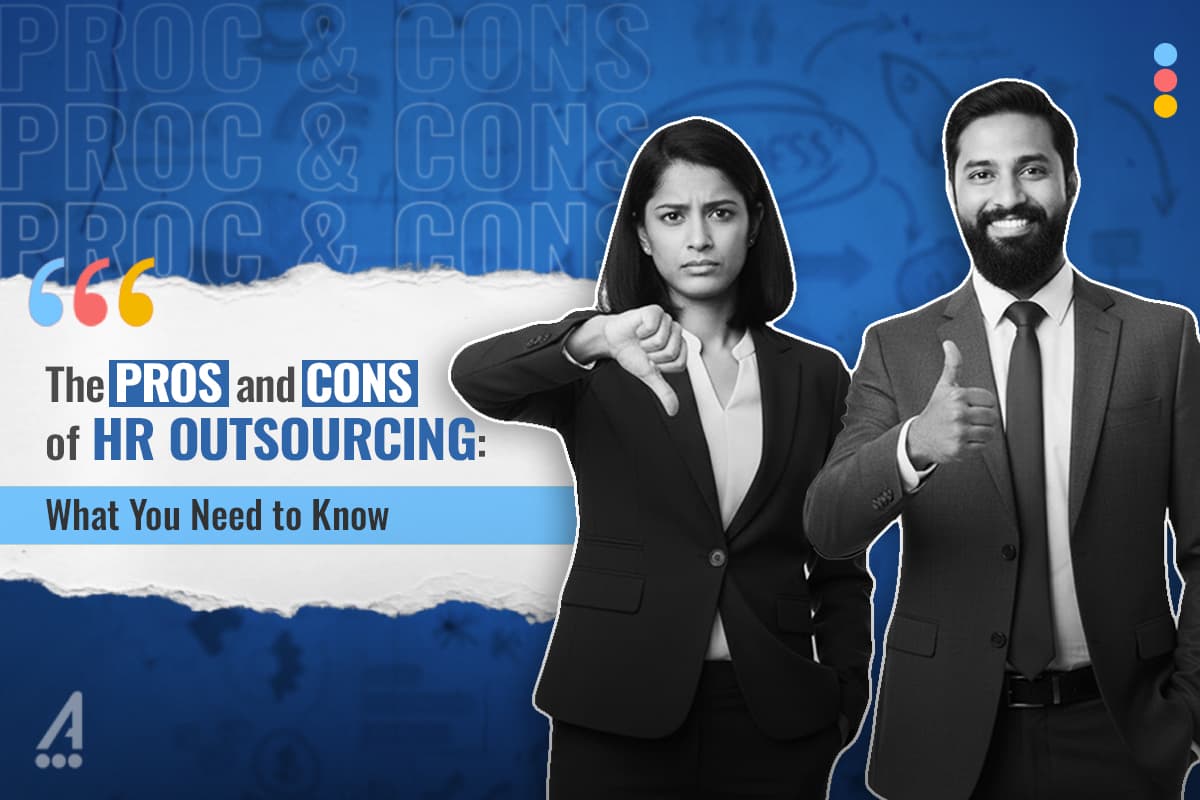 The Pros and Cons of HR Outsourcing: What You Need to Know